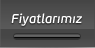 Fiyatlarımız